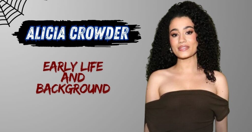 Alicia Crowder Early Life and Background