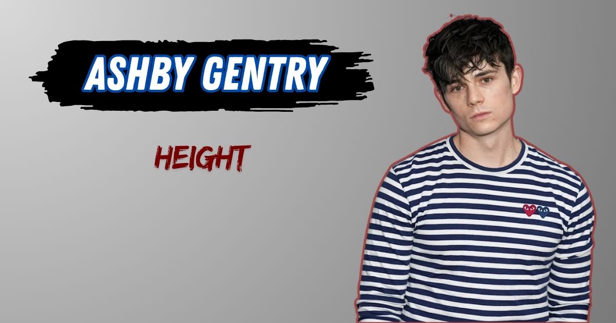 Ashby Gentry Height