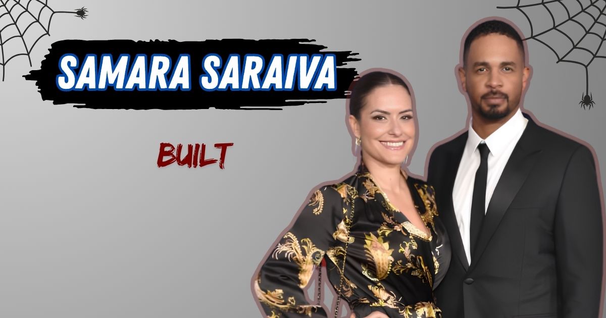 Samara Saraiva Built
