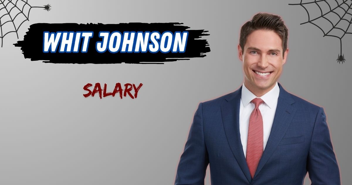 Whit Johnson Salary
